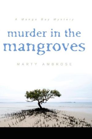 [Mango Bay 03] • Murder in the Mangroves